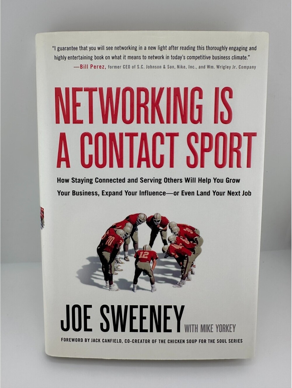Networking Is a Contact Sport Joe Sweeney 1st Ed HC 2010 Business Leadership
